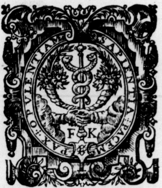 Printer's device of Felix Kyngston: caduceus with clasped hands, motto PAX OPVLENTIAM SAPIENTIA PACEM