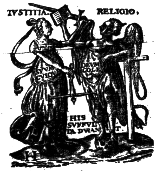 Printer's device: Justitia and Religio, mottoes SVVM CVIQVE, DEVM COLE, HIS SVFFVLTA DVRANT; initials H C